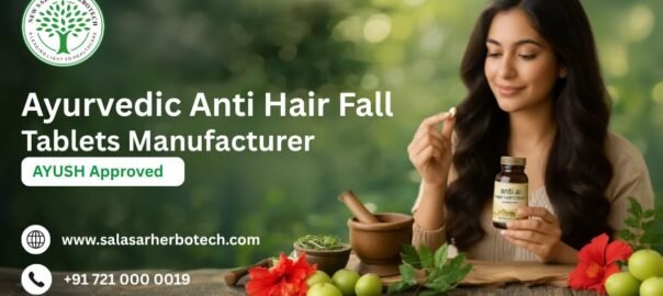 Ayurvedic Anti Hair Fall Tablets Manufacturer