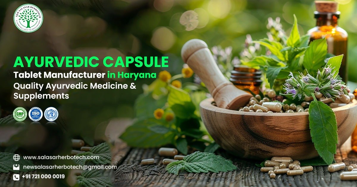 Top Ayurvedic Capsule & Tablet Manufacturer in Haryana