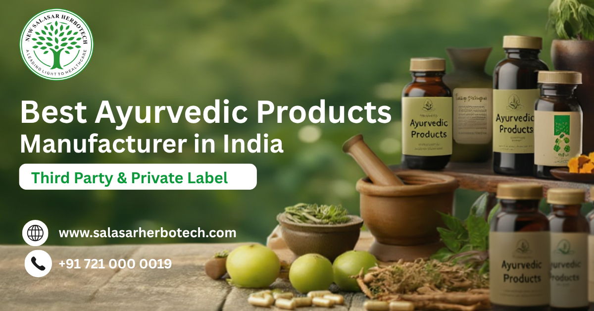 Best Ayurvedic Products Manufacturer in India – Third Party & Private Label