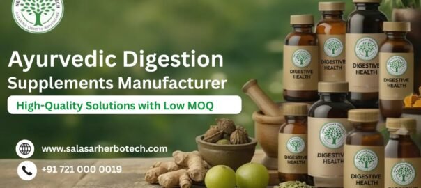 Ayurvedic Digestion Supplements Manufacturer