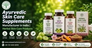 Ayurvedic Skin Care Supplements Manufacturer in India Herbal Skin Care Products