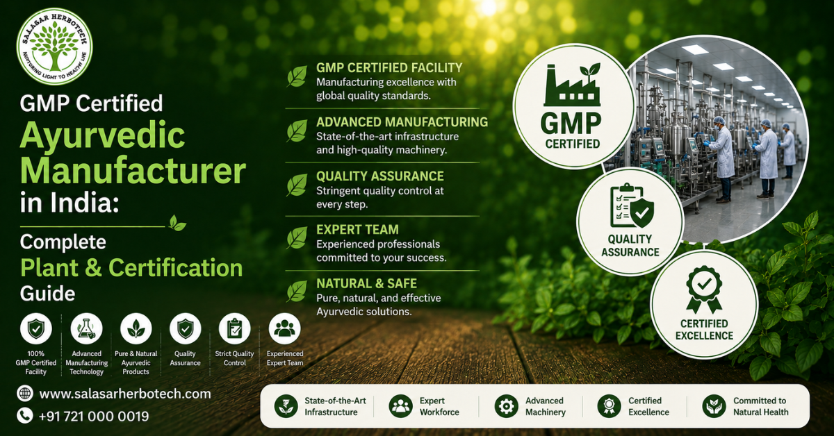 GMP Certified Ayurvedic Manufacturer in India Complete Plant & Certification Guide 
